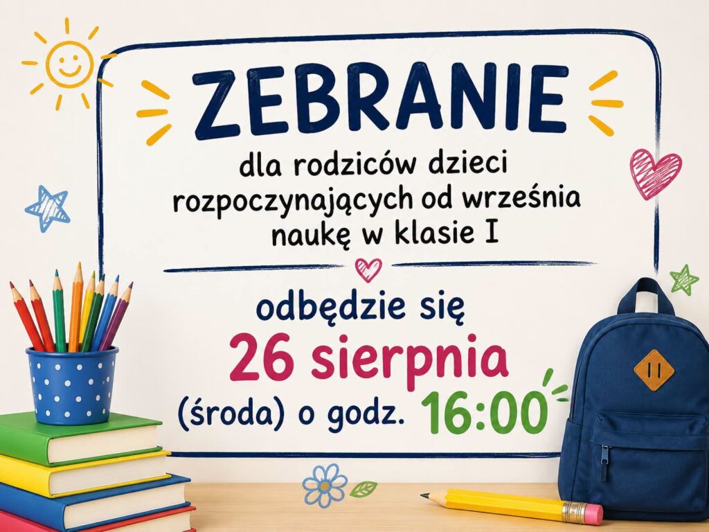 Zebranie z rodzicami dzieci rozpoczynających naukę w klasie I